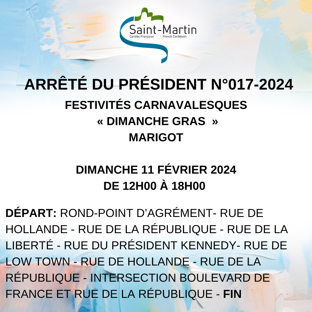 Arrt du Prsident N°017 -019- 034 - 2024 - Festivits Carnavalesques